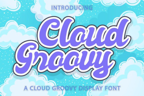 Cloud Groovy Font: A Retro Display Typeface for Editorial Design