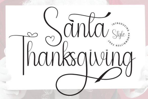 Santa Thanksgiving Font: A Campaign Design Review