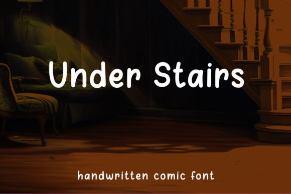 Under Stairs: A Handwritten Font with Editorial Charm